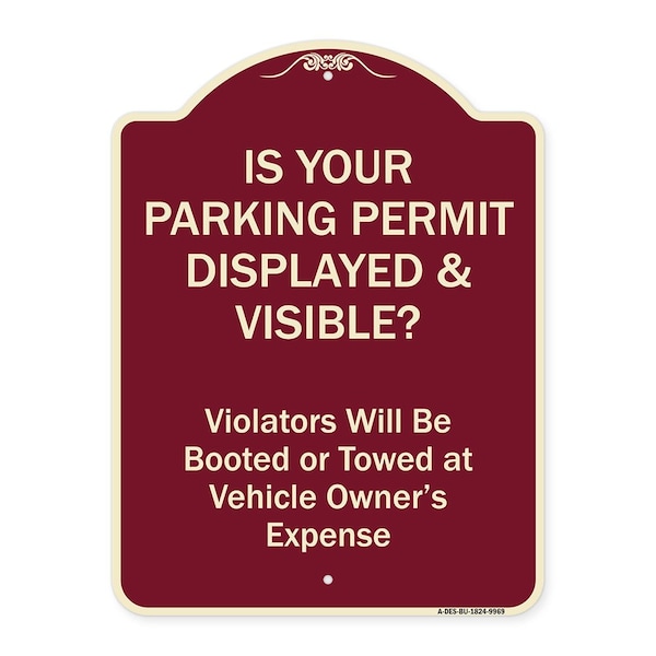 Designer Series-Is Your Parking Permit Displayed & Visible, 24" x 18", BU-1824-9969